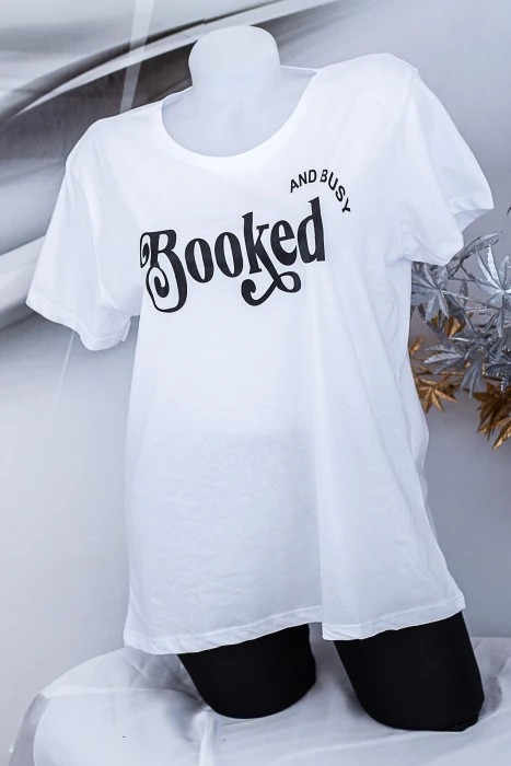 Tricou Dama "Booked AND BUSY" 1838 Alb Fashion